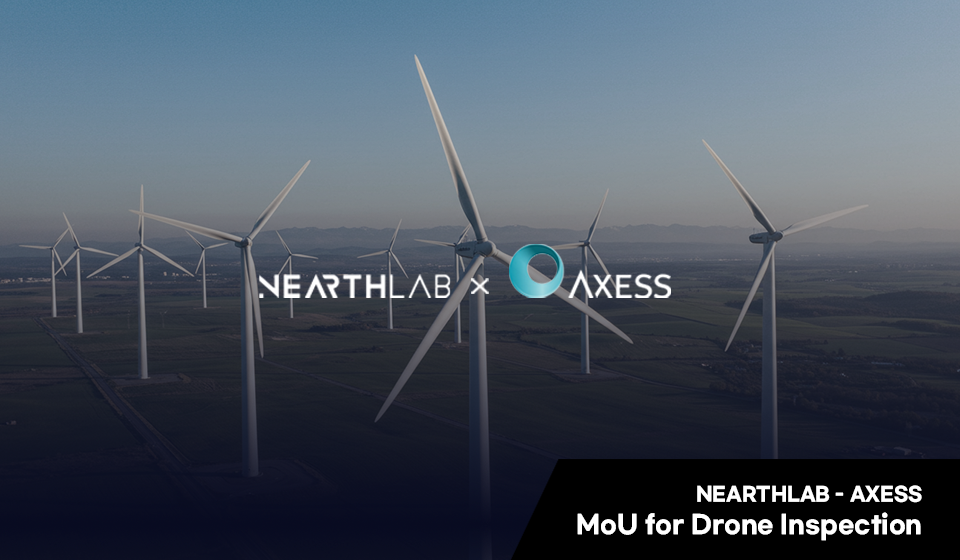 Nearthlab Signs MoU with Axess Group to Expand Drone Inspection Services 썸네일
